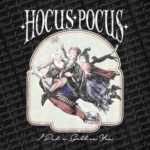 Hokus Pokus Jag förtrollar dig png, Hokus Pokus Halloween png, Sanderson Sisters png, Hokus Pokus png, Halloweenfilmer png, Spöksäsong bild 2