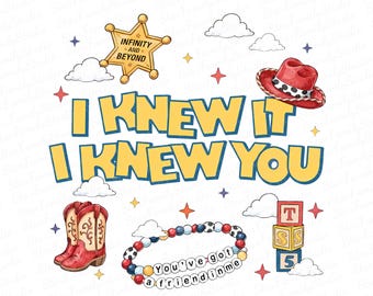 Retro Toy Story 5 PNG, I Knew It I Knew You Western Cowgirl Boots Friendship Bracelet Shirt Design Graphic Download File
