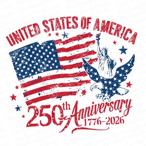 Puede incluir: Un diseño patriótico con la bandera de los Estados Unidos, la Estatua de la Libertad y un águila. El texto dice "United States of America" y "250th Anniversary 1776-2026" en rojo, blanco y azul, celebrando el 250 aniversario.