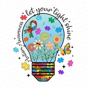 Let Your Light Shine Autism Awareness PNG, Autism Awareness Sublimation, Autism PNG, Autism Acceptance, Autism Awareness PNG, Sublimation