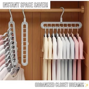 May include: A closet organization system with gray plastic hangers. The image shows multiple hangers holding various colored shirts. Text reads "INSTANT SPACE SAVER!" and "ORGANIZED CLOSET DREAMS!"