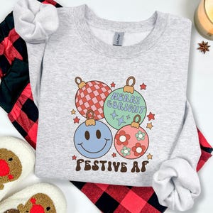 Festive AF Christmas Sweatshirt, Retro Christmas Sweater, Funny Christmas