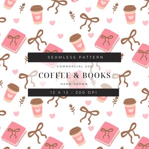 Op de afbeelding: Naadloos patroon met roze boeken, koffiebekers, strikken, harten en takjes op een witte achtergrond. De tekst "COFFEE & BOOKS" is zichtbaar. Handgetekend patroon voor commercieel gebruik.