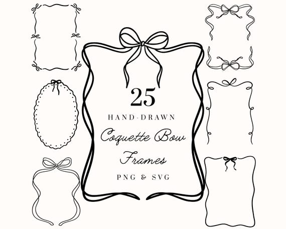 25 Whimsical Hand Drawn Coquette Bow Frames: Coquette Ribbon Bows SVG and PNG (Digital Download) for Weddings