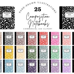 May include: An illustration of 25 composition notebooks in various colors. The notebooks have a black and white speckled pattern and a white label that reads "Composition Book". The text "Hand-Drawn Illustrations" and "Commercial Use Clipart" are also present.