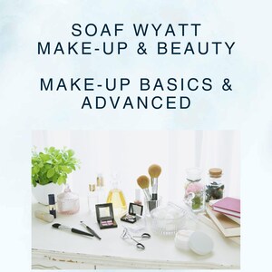 May include: An assortment of make-up and beauty items on a white surface. The image features make-up brushes, eyeshadow palettes, perfume bottles, and other beauty essentials. The text "SOAF WYATT MAKE-UP & BEAUTY MAKE-UP BASICS & ADVANCED" is displayed at the top.