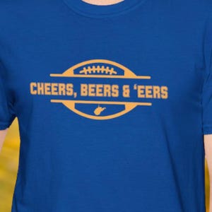 WVU Football T-Shirt: Cheers Beers & &#39;Eers - West Virginia Tailgate Tee