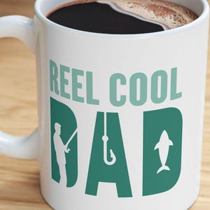 Funny Fishing Dad Mug - Reel Cool Coffee Cup Fathers Day Gift for Fisherman Dad, Ceramic Gift for Dad Who Loves Fishing