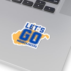 Let&#39;s Go Mountaineers Sticker, WVU Football, WVU Basketball, West Virginia Sports Lover Gift, Wv Mountaineers