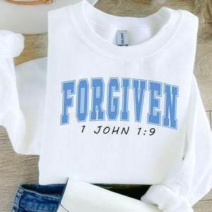 Forgiven Christian Sweatshirt: Jesus Faith Embroidered Crewneck