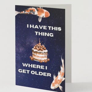 T-Swift Midnights Birthday Card Design Template &quot;I Have This Thing Where I Get Older But Just Never Wiser&quot; w/ Coy Fish for Any Age