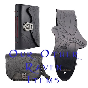 May include: Black leather items with raven designs. Includes a journal with a metal clasp, a belt clip, and a small bag with a studded border. The text "Our Other Raven Items" is visible.