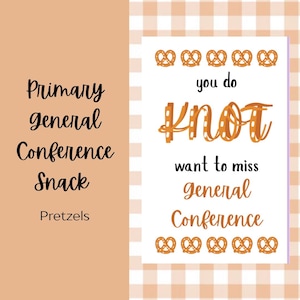 Könnte beinhalten: Eine dekorative Karte mit dem Text "Primary general Conference Snack Pretzels". Die Karte sagt auch "you do Knot want to miss general Conference" mit Brezel-Illustrationen und einem karierten Hintergrund.