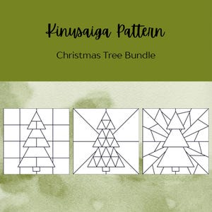 Könnte beinhalten: Ein Kinusaiga-Muster-Set für Weihnachtsbäume mit drei quadratischen Vorlagen, die schwarze Linienzeichnungen von Tannenbäumen zeigen. Der Text Kinusaiga Pattern und Christmas Tree Bundle ist in Schwarz auf olivgrünem Hintergrund gedruckt.
