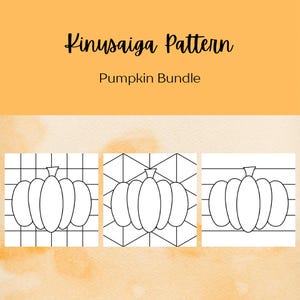 Kinusaiga Pumpkin Bundle Pattern, Kinusaiga Fall Pattern, Kinusaiga Halloween Pattern, Kinusaiga Pattern, Kinusaiga Template