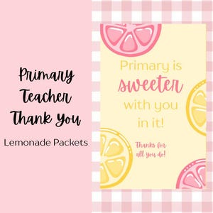 Primary Teacher Thank You (Lemonade Packets)