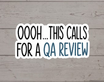 EMS QA Review Sticker | Funny EMT Paramedic Documentation Decal
