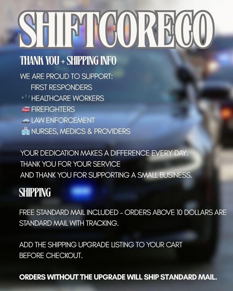May include: Image with the text "SHIFTCORECO" at the top. The text below reads "THANK YOU + SHIPPING INFO" and lists support for first responders, healthcare workers, firefighters, law enforcement, and nurses. The image also includes a thank you message.