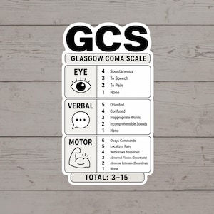 GCS Sticker – Glasgow Coma Scale Cheat Sheet, EMS & Nursing Reference, Medical Study Sticker, Paramedic, ER Nurse, Clinical Badge Sticker