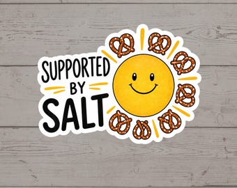 Supported By Salt Sticker | POTS Awareness Decal | Electrolyte Lover Vinyl Sticker