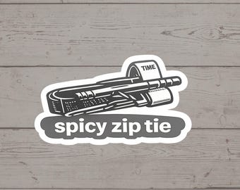 Spicy Zip Tie Tourniquet Sticker | EMS Paramedic Humor Decal