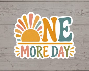 Pegatina "Un día más" / Pegatina de salud mental / Calcomanía de afirmación positiva / Pegatina inspiradora de sol / Regalo de autocuidado / Retro