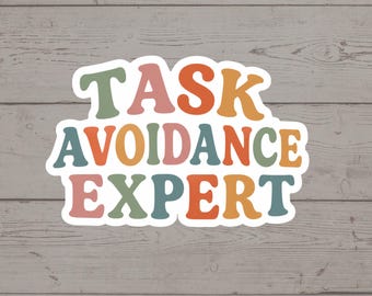Pegatina de experto en evasión de tareas / Pegatina de TDAH / Pegatina divertida de productividad / Regalo para personas neurodivergentes / Calcomanía retro de salud mental