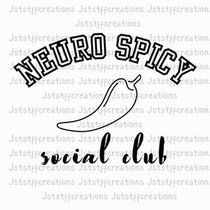 Neuro Spicy Social Club PNG | Neurodivergent Pride Digital Download | Funny ADHD Autism PNG | Neurodiversity Awareness Clipart | Social