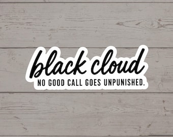 Black Cloud EMS Sticker | Paramedic Vinyl Decal, Ambulance Humor (3 Inch)
