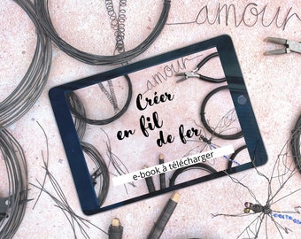 Fil de fer : la technique de base, e-book,  fichier PDF à télécharger, DIY, tuto fil de fer, tutoriel français, Tutoriel à télécharger,