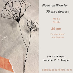 Fleur en fil de fer recuit, fleur à l'unité, 5 modèles différents au choix. composez votre bouquet 3 PISTILS
