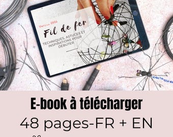 Wire art tutorial for beginners. Learn wire craft techniques. PDF ebook 48 pages. DIY wire jewellery home decor. French-English PDF