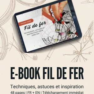 Wire art tutorial for beginners. Learn wire craft techniques. PDF ebook 48 pages. DIY wire jewellery home decor. French-English PDF