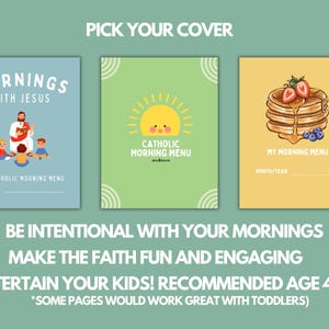 May include: Three different cover options for a Catholic morning menu for kids. The first cover features a cartoon image of Jesus teaching children. The second cover features a cartoon sun with a smiling face. The third cover features a stack of pancakes with strawberries and blueberries.