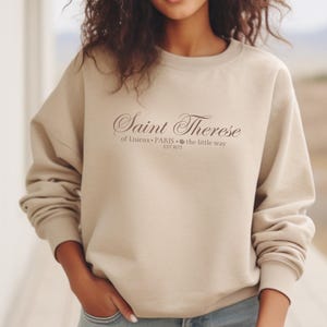 Saint Therese Catholic Sweatshirt, St. Therese of Lisieux, the Little Way, Catholic Confirmation Gift for Her, Catholic Saint Apparel