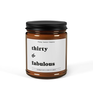 Thirty And Fabulous, Funny Candle, Personalized Candle Gift, Rude Candle, Funny Gift, Birthday Gift, BFF Gift, Gift for Her Him