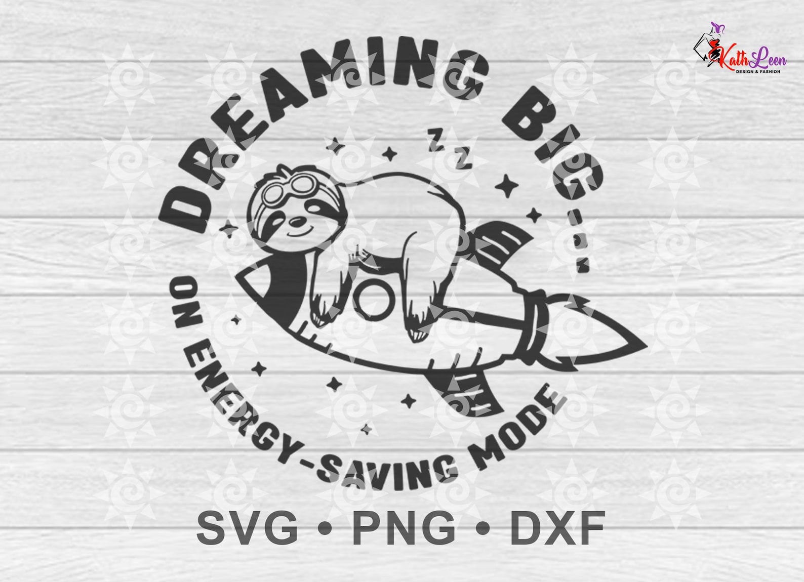Funny Sloth SVG PNG DXF, Dream Big Sleepy Sloth on Rocket Cut File ...