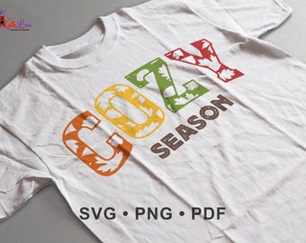 Cozy Season SVG PNG PDF | Fall Autumn Shirt Design | Cozy Shirt Mug Tumbler Clipart Cut File | Cozy Printable Sublimation | Digital Download