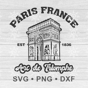 Arc de Triomphe Svg, Arc de Triomphe Png, Arc de Triomphe Dxf, Prais France Cricut, Arc de Triomphe Heat Transfer, téléchargement numérique