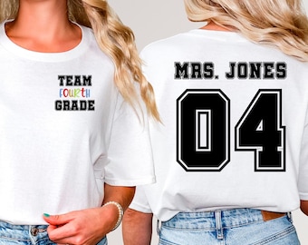 Custom Fourth Grade Team Front Back Shirt, Personalized Name 4th Grade Back to School Teacher Team Shirt, 4th Grade Squad,Custom Grade Level