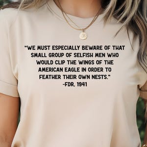 We Must Especially Beware of That Small Group FDR 1941 Shirt, Political Anti Trump Shirt, Resist Shirt, Democrat Gift Shirt, Activist Shirt