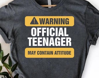 Official Teenager Shirt, May Contain Attitude T-Shirt,Birthday Gift For Teenager,13th Birthday Shirt,Happy Birthday Shirt For Teen,13th Bday