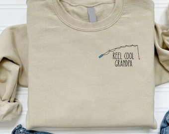 Embroidered Grandpa Fishing Sweatshirt, Reel Cool Design, Father's Day Gift