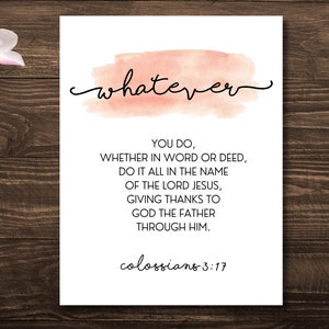 Escritura para imprimir: Colossenses - "Tudo o que fizerem por palavra ou por ação, façam em nome do Senhor Jesus..."