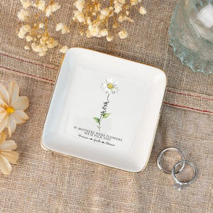 Benutzerdefinierte Mütter Geschenke, wenn Mütter Blumen wären, würden wir Sie Schmuckstück Schale, Geburtsblume Schmuckschale, Geburtstagsgeschenke, Muttertagsgeschenke auswählen
