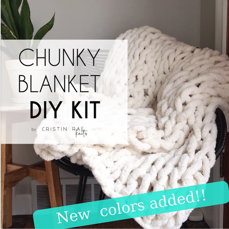 May include: A white chunky knit blanket draped over a black chair. The text "CHUNKY BLANKET DIY KIT by CRISTIN RAE Knits" is on a white background. The text "New colors added!" is on a turquoise background.