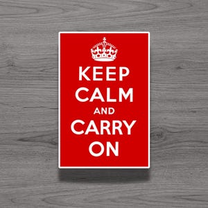 Keep Calm and Carry On Fridge Magnet or Laptop Sticker