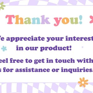 May include: A digital card with a pastel purple and white checkered background. The text "Thank you!" is in colorful bubble letters. Additional text reads, "We appreciate your interest in our product! Feel free to get in touch with us for assistance or inquiries."