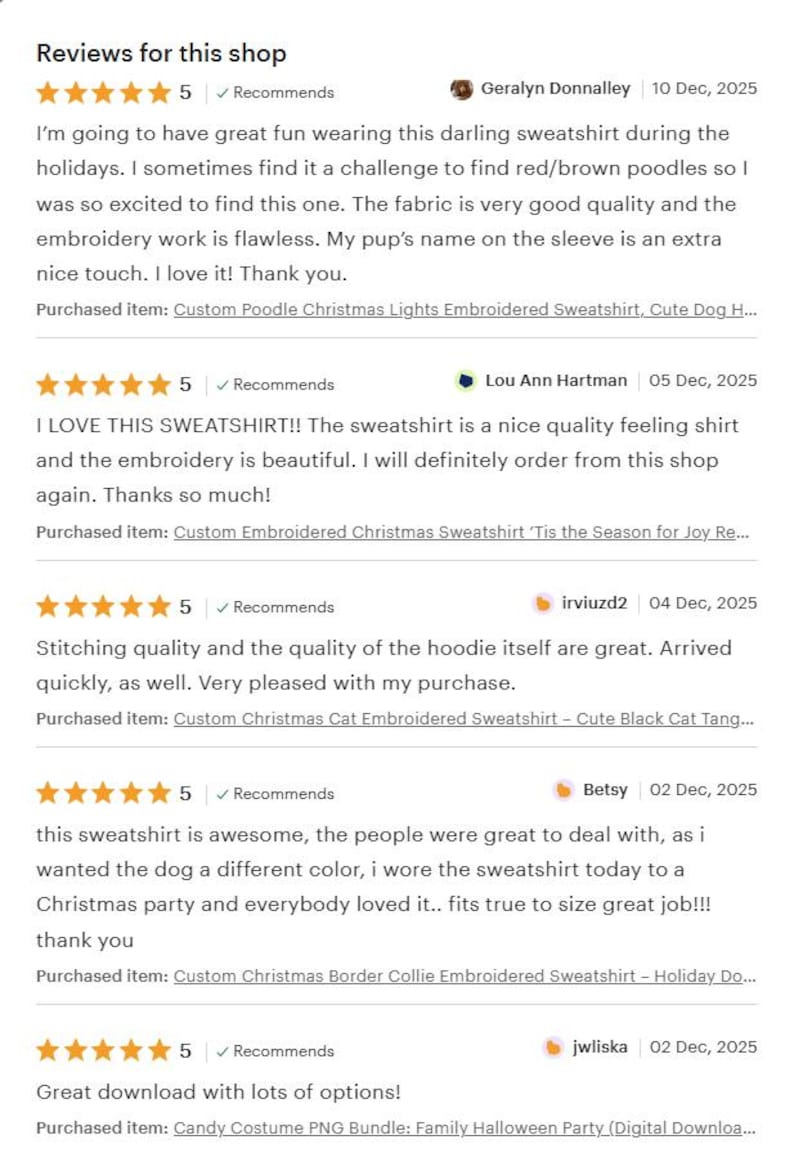 May include: A screenshot of customer reviews for an Etsy shop. The reviews are positive, with five-star ratings and comments about the quality of the sweatshirts and embroidery. The reviews mention custom designs and holiday themes.