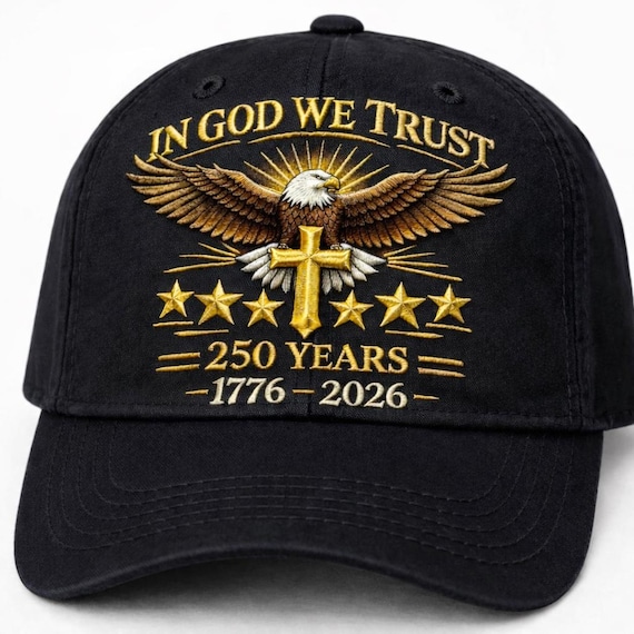 Custom Patriotic 250 Years 1776-2026 embroidered Hat, American Eagle Cross Anniversary Cap, Faith USA Celebration Gift